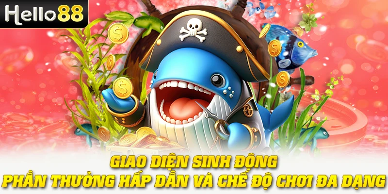 Bắn Cá Xèng - Giải Trí Kết Hợp Săn Cá Và Quay Thưởng Hấp Dẫn 4 Giao diện sinh động, phần thưởng hấp dẫn và chế độ chơi đa dạng