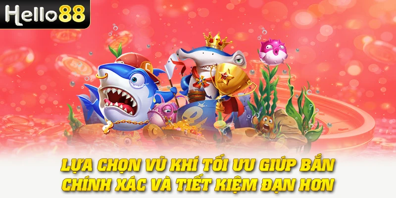 Bắn Cá Rồng Vàng - Săn Boss Khổng Lồ, Nhận Thưởng Cực Khủng 3 Lựa chọn vũ khí tối ưu giúp bắn chính xác và tiết kiệm đạn hơn
